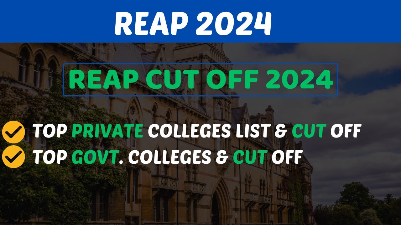 REAP Engineering Cutoffs 2024: Top College Percentiles Revealed