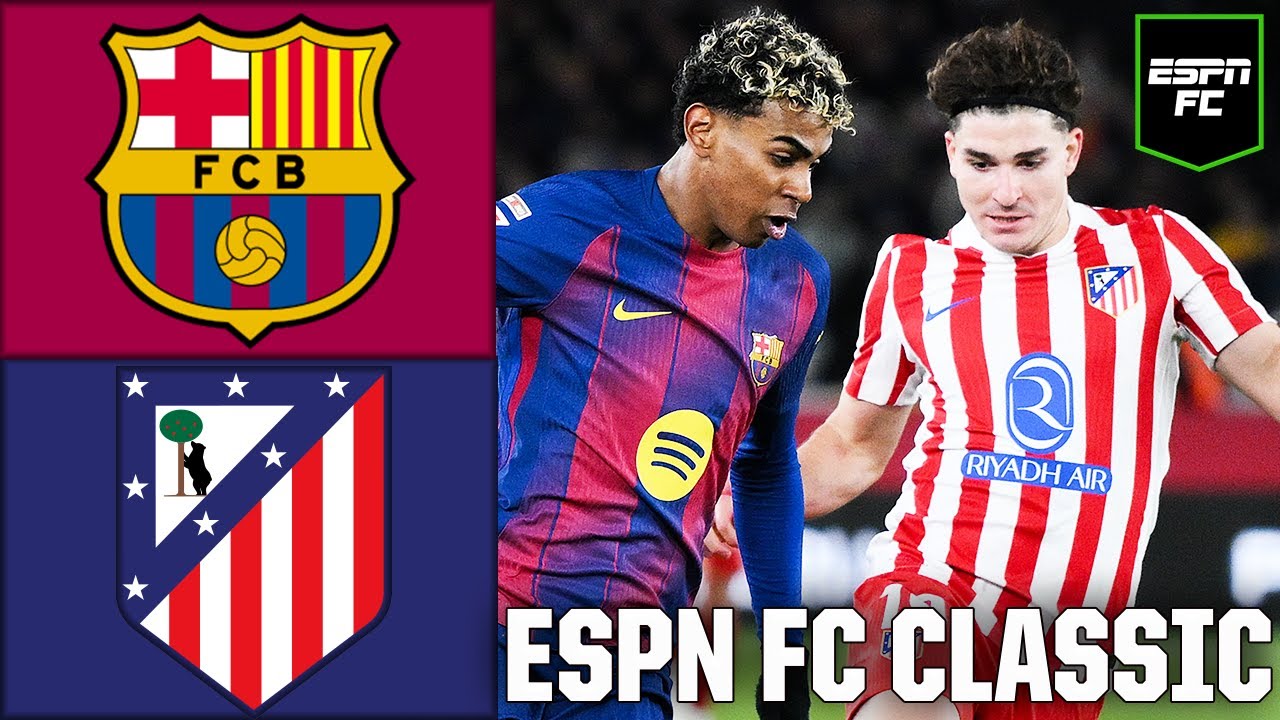 Barcelona vs Atletico Madrid Tactical Breakdown: Key Takeaways