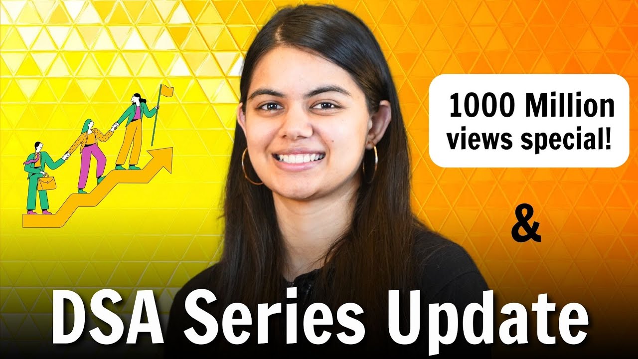 Apna College DSA Course Updates & 1B View Milestone Guide
