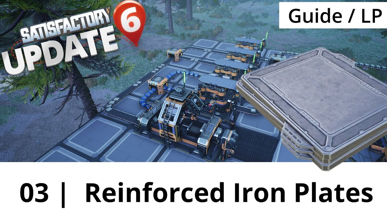 Build an Efficient Reinforced Iron Plate Factory in Satisfactory