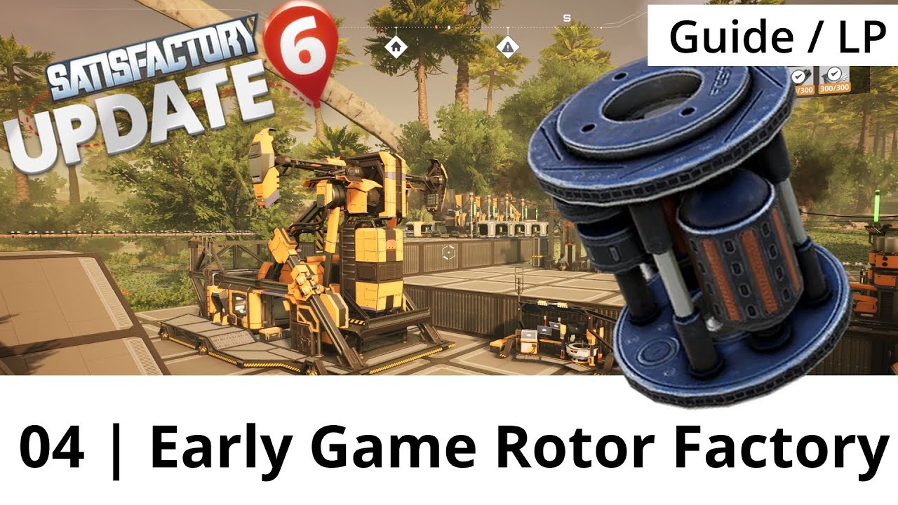 Efficient Rotor Factory Guide for Satisfactory Beginners