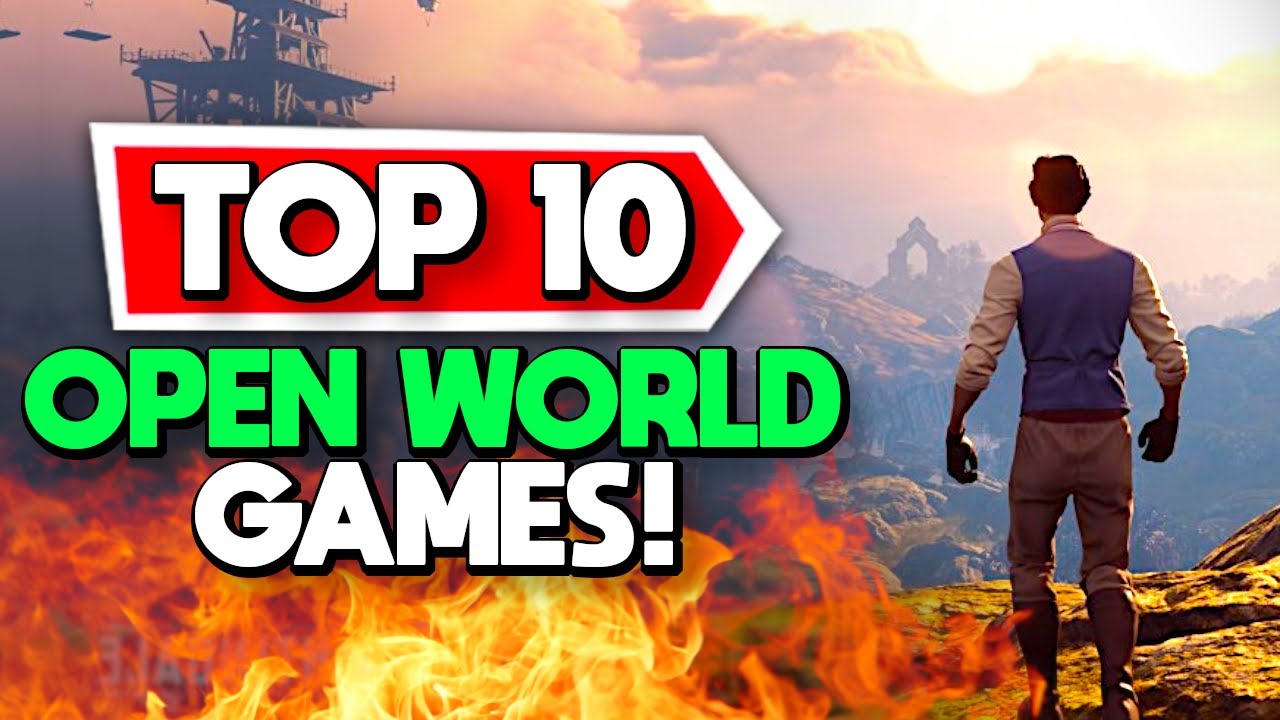 Top 10 Open World Games to Explore in 2024