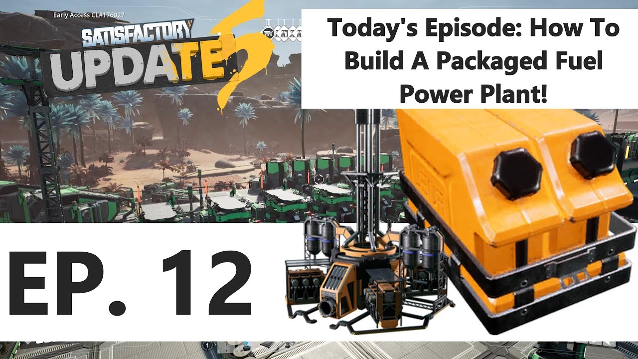 Build 15GW Packaged Fuel Power Plant in Satisfactory