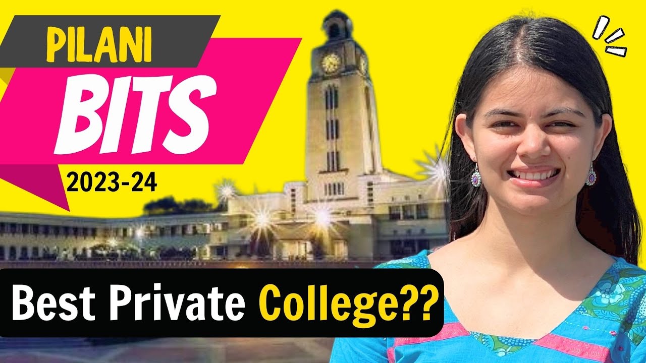 BITS Pilani Review: Engineering College Admissions & Placements