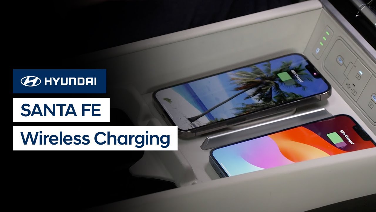Hyundai Santa Fe Wireless Charging: Setup, Usage & Tips
