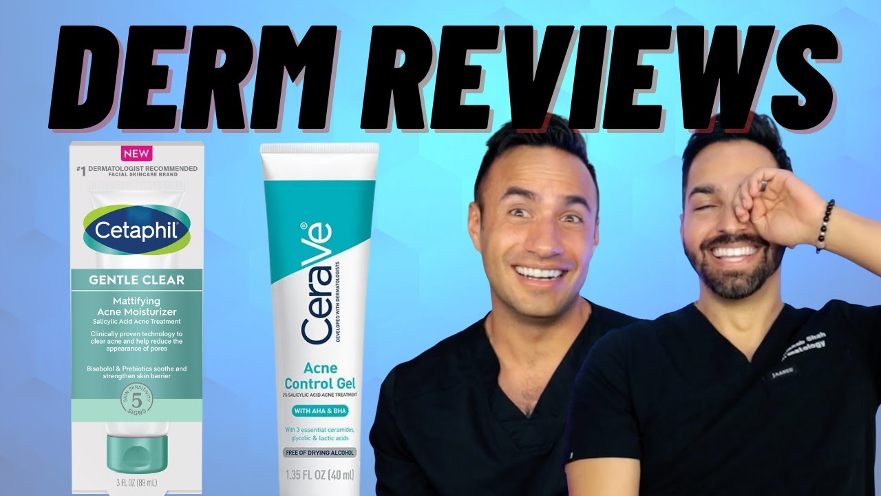 CeraVe vs Cetaphil Acne Products: Dermatologist Comparison