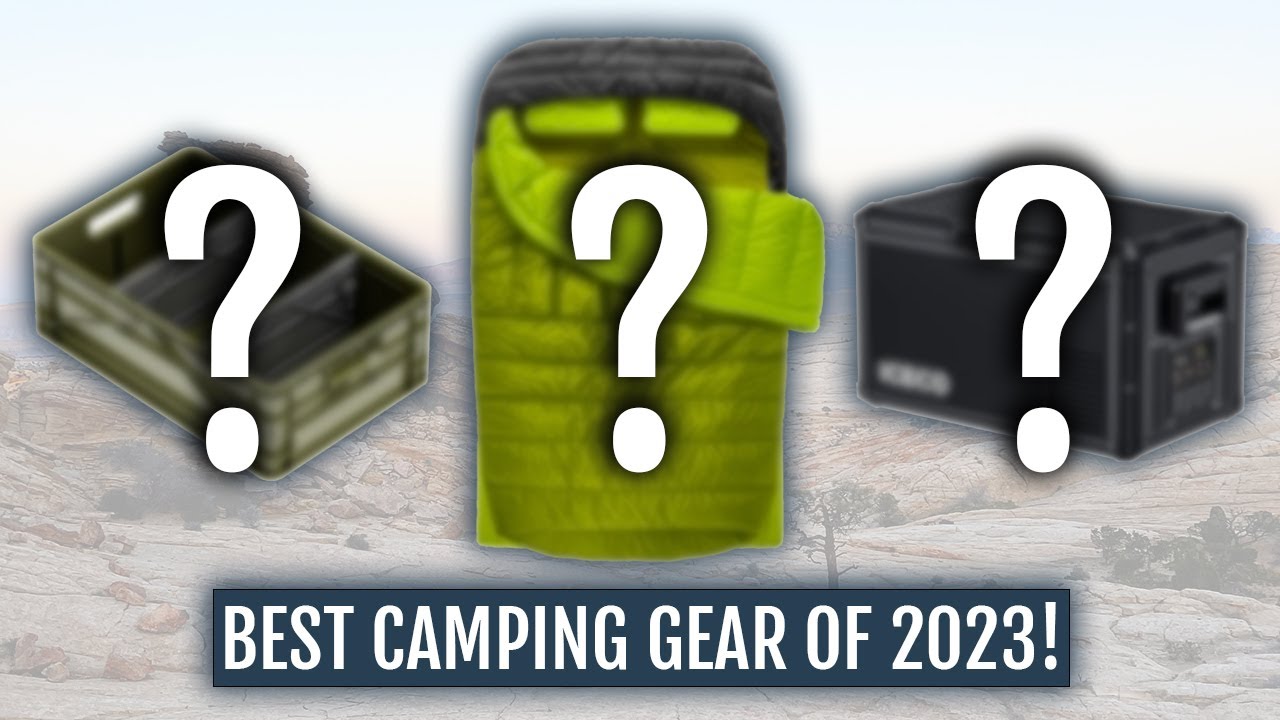 Best Camping Gear 2023: Top 5 Field-Tested Picks
