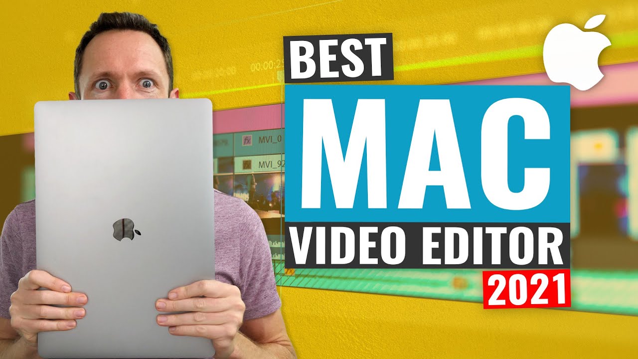 Best Mac Video Editors 2021: Top Free & Pro Picks