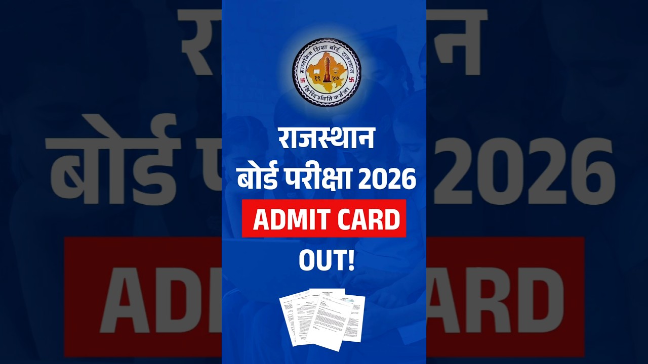 Rajasthan Board Admit Card 2026: Key Updates & Verification Guide