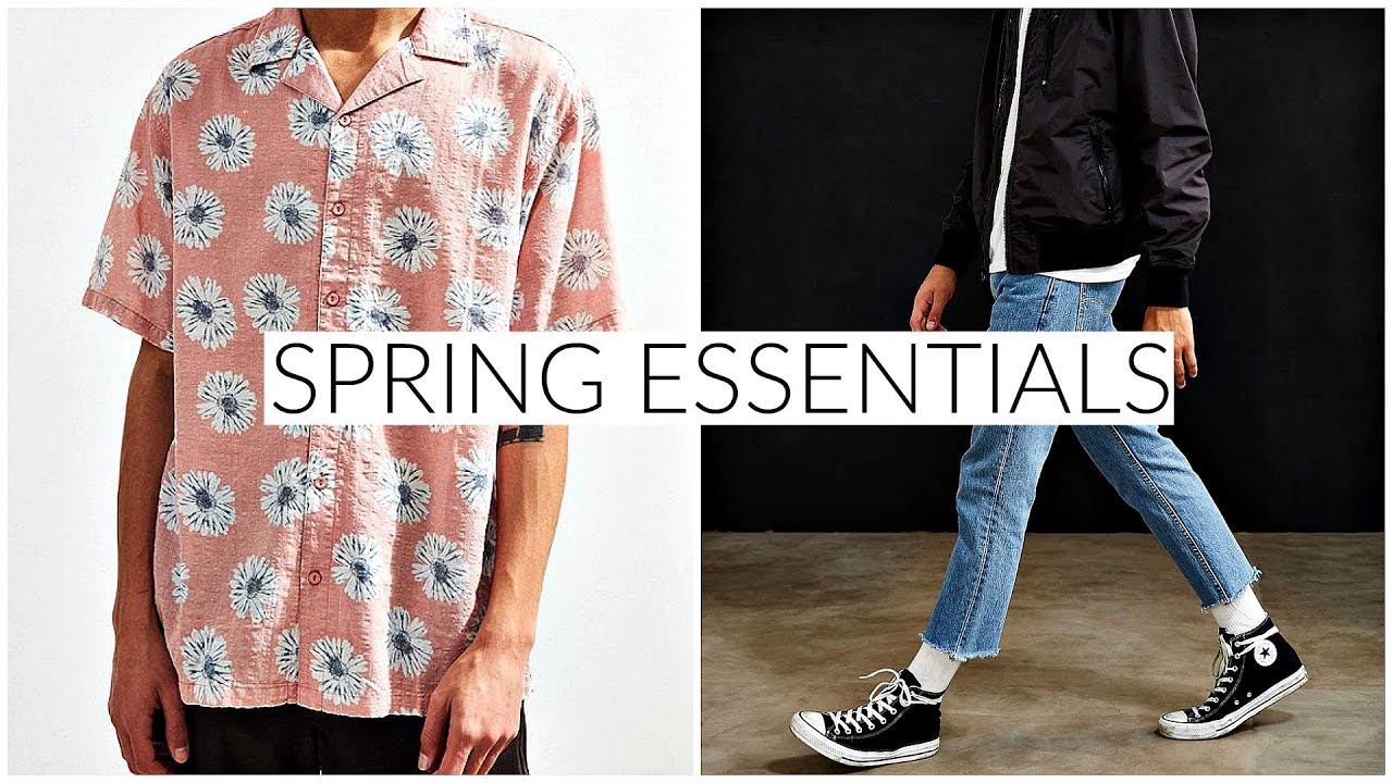 6 Must-Have Spring Essentials for Men's Wardrobe (2018 Guide)