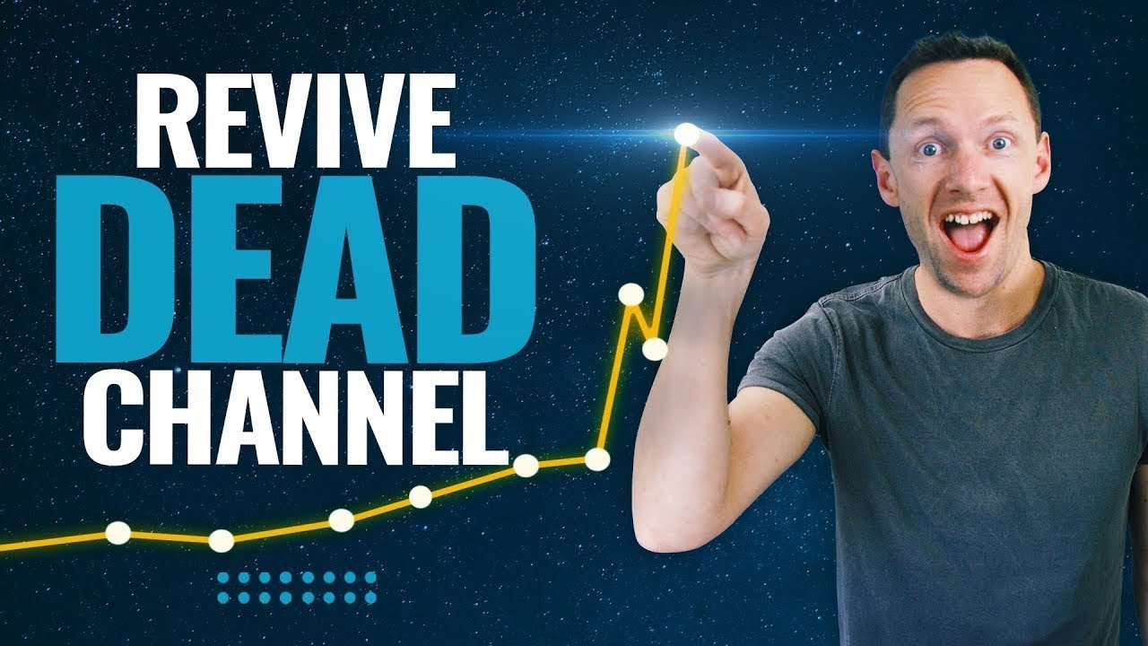 Revive Your Dead YouTube Channel: Strategic Growth Tactics