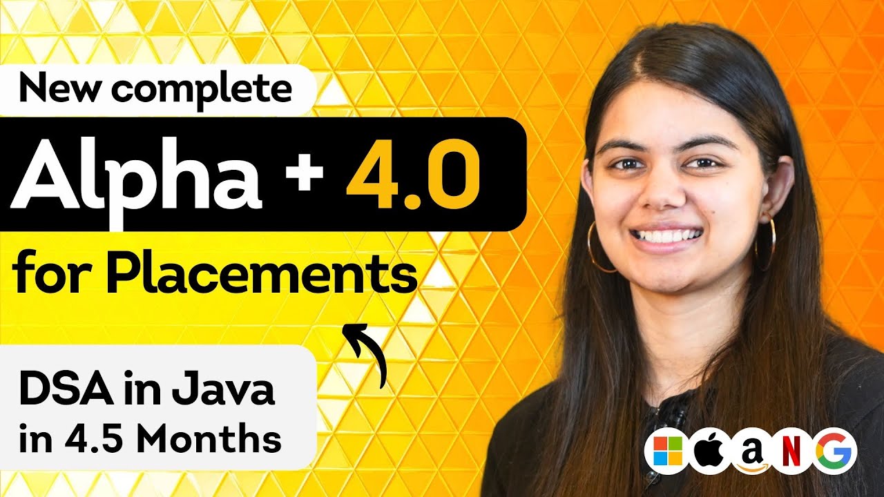 Alpha 4.0 DSA Course: Java & Placement Prep Strategy