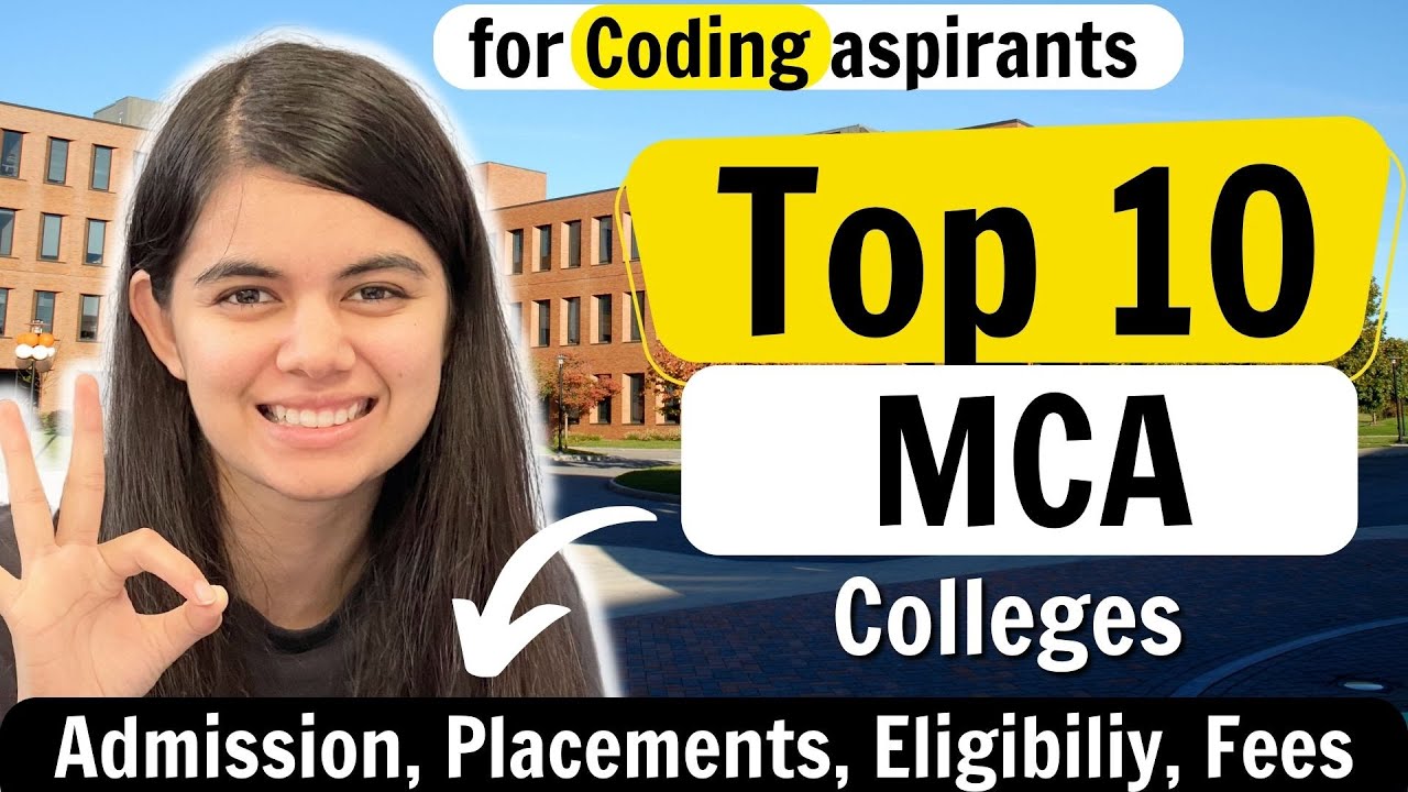 Top 10 MCA Colleges in India: Rankings, Placements & Fees (2024 Guide)