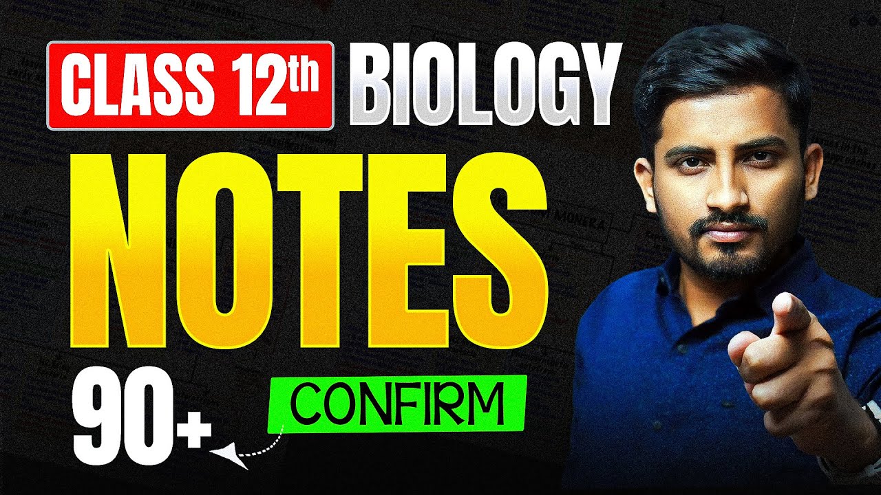 Best Class 12 Biology Notes: Save Time & Score High
