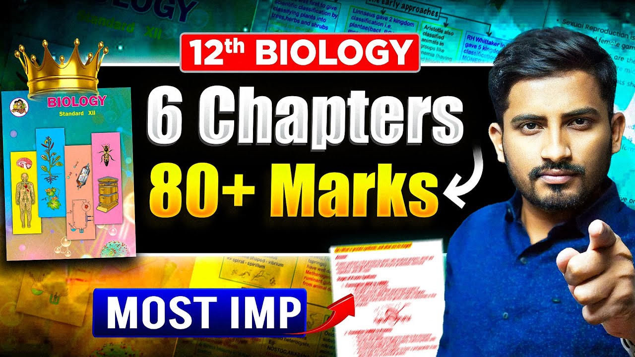 Score 80+ in Biology Exams with Just 6 Key Chapters: Smart Strategy