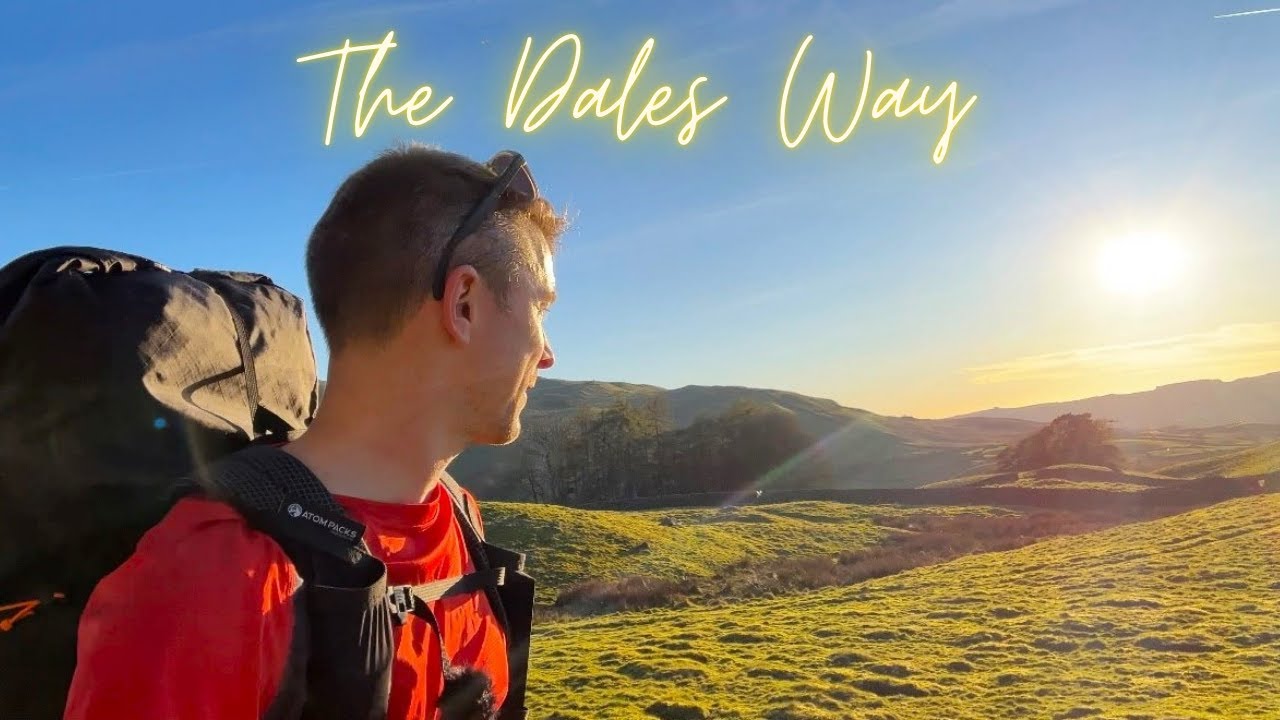 Dales Way Hiking: Gear, Route & Fatigue Management Tips