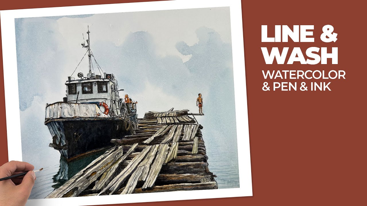 Master Line and Wash: Pen, Ink & Watercolor Guide