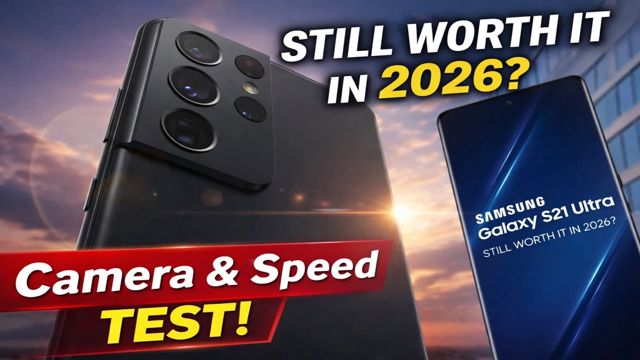 Samsung Galaxy S21 Ultra in 2026: Still Worth Buying?