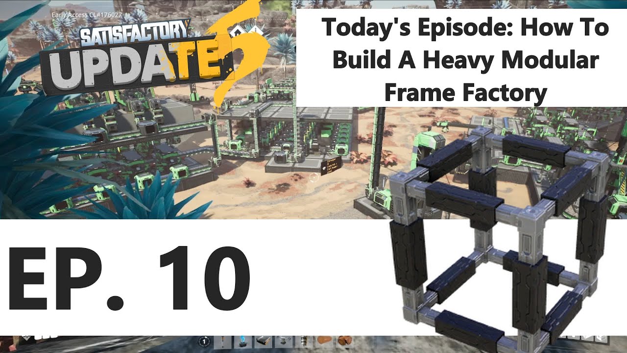 Build an Efficient Heavy Modular Frame Factory in Satisfactory