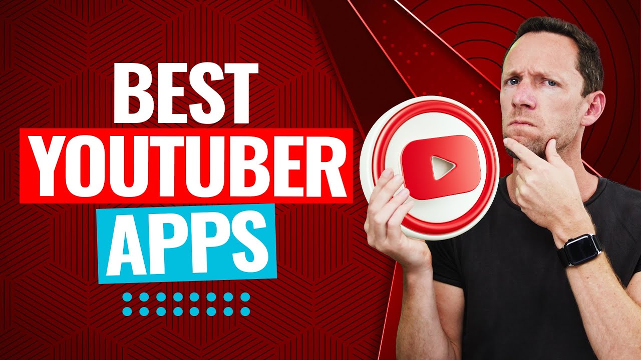 Top 8 Mobile Apps YouTubers Need for Growth in 2023