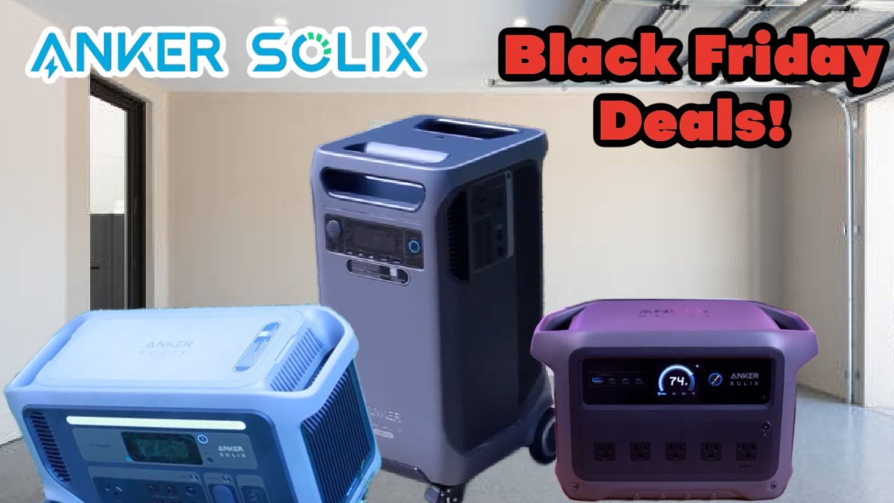 Anker Solix Black Friday Deals: Top 3 Power Stations Compared