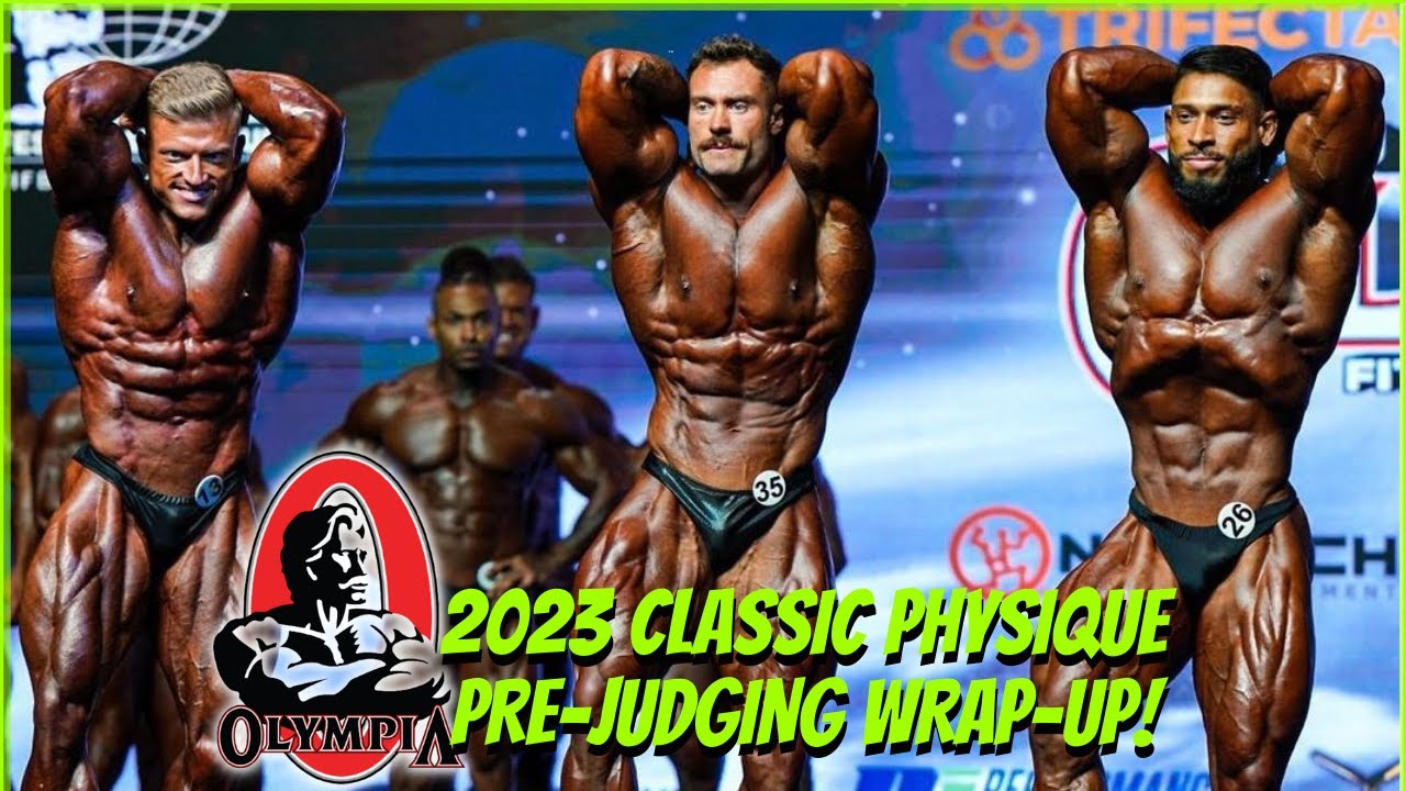2023 Olympia Classic Physique Prejudging Analysis & Results