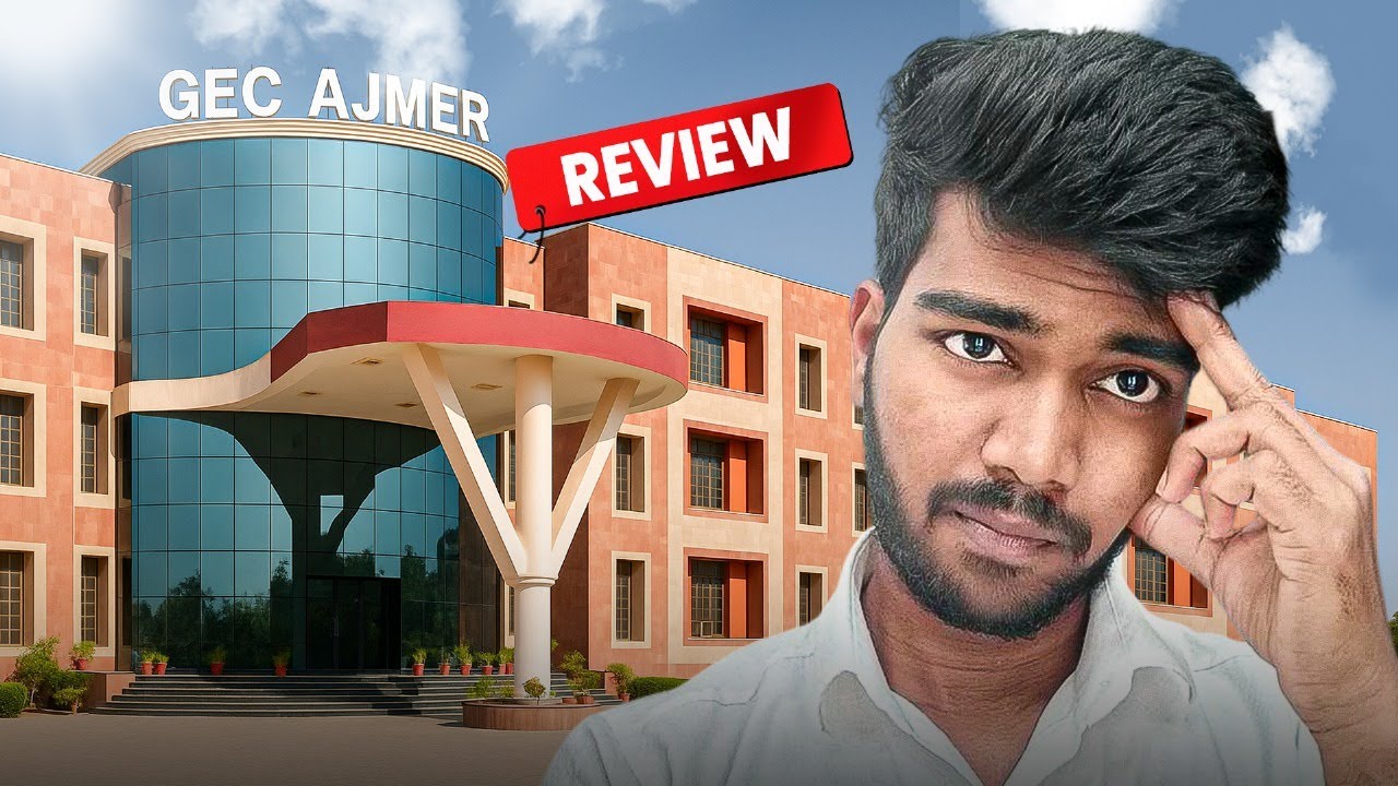 GEC Ajmer Engineering College Review: Fees, Placements & Admissions 2024