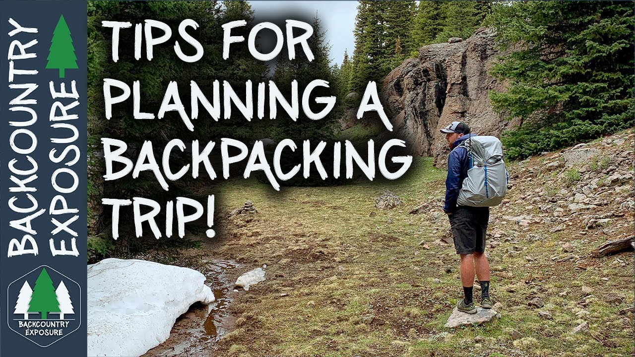 Weekend Backpacking Trip Planning: 4 Essential Steps