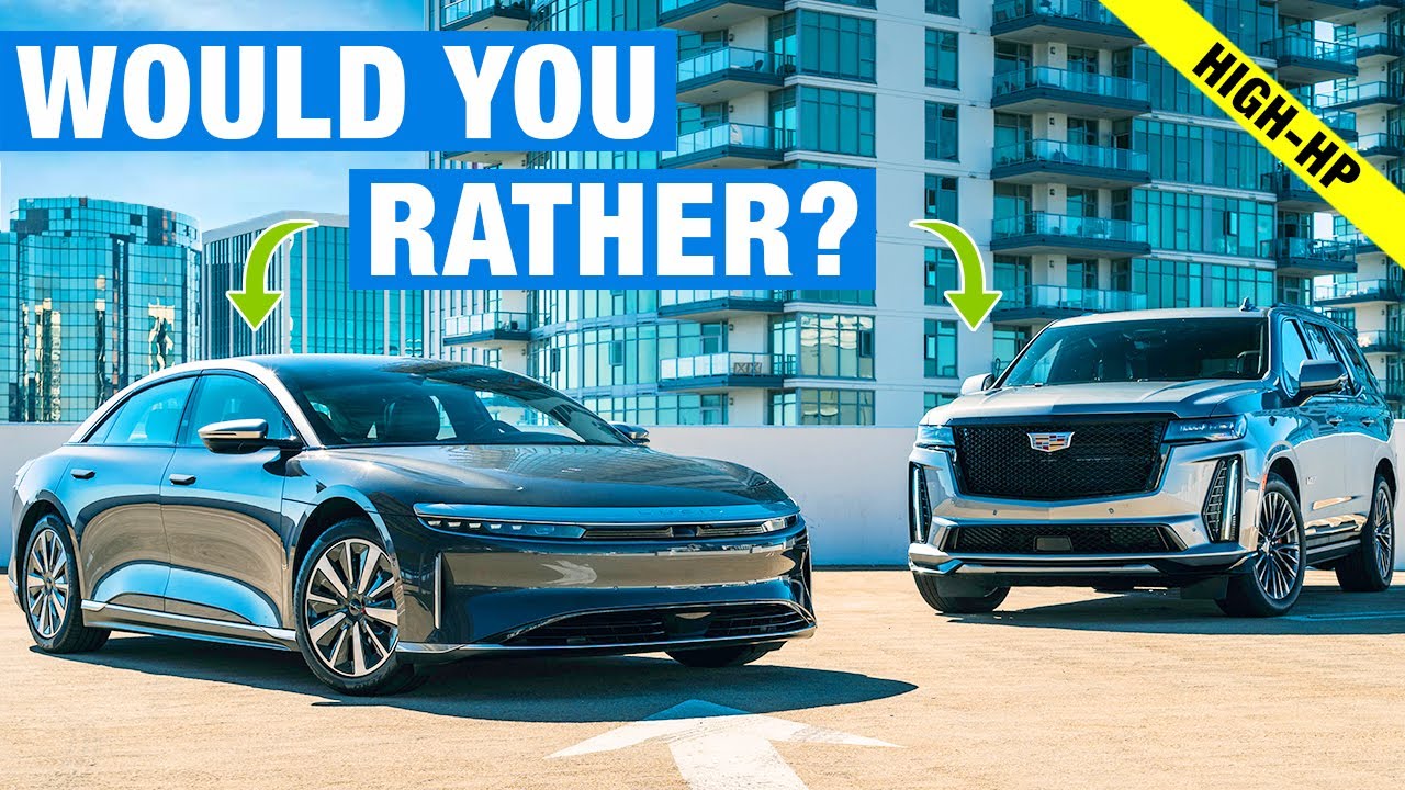 Cadillac Escalade-V vs Lucid Air: $150K Luxury Showdown