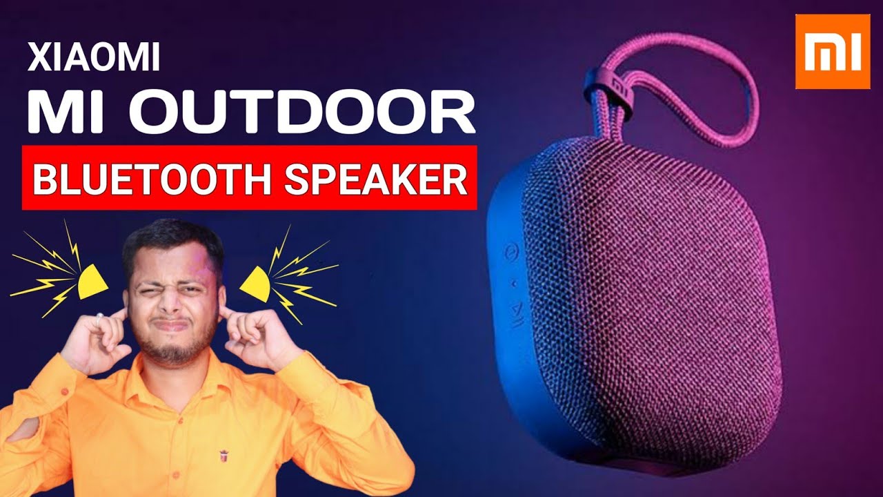 title：Mi Outdoor Bluetooth Speaker: Unboxing, Features & Honest Review
