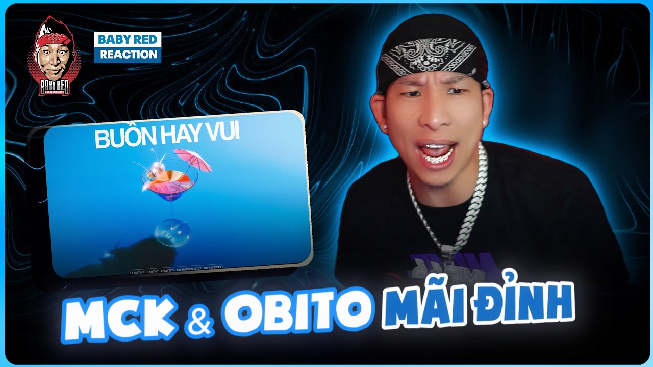 MCK and Obito's Buon Hay Vui Reaction & Analysis