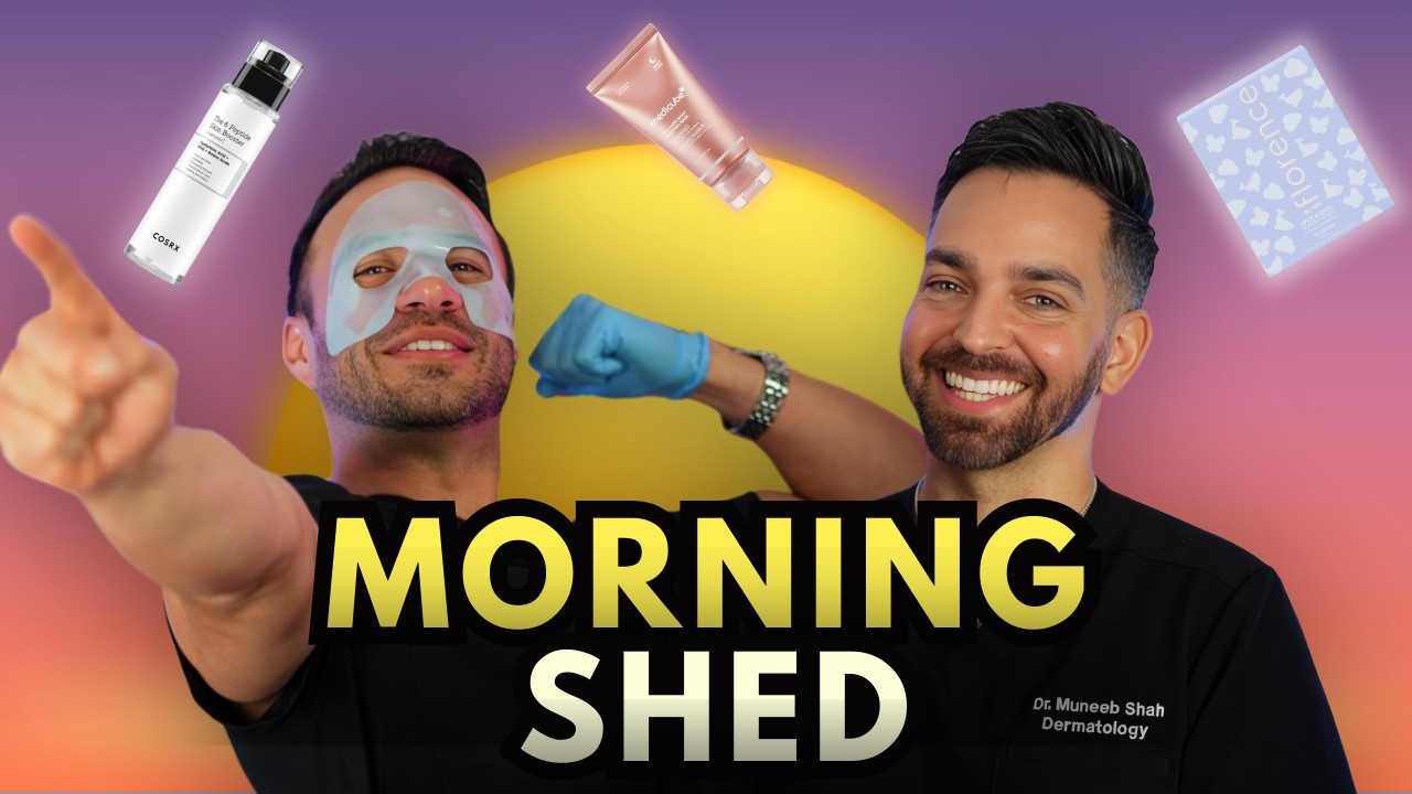 Dermatologists Debunk Viral Morning Shed Routine | Science-Backed Alternatives