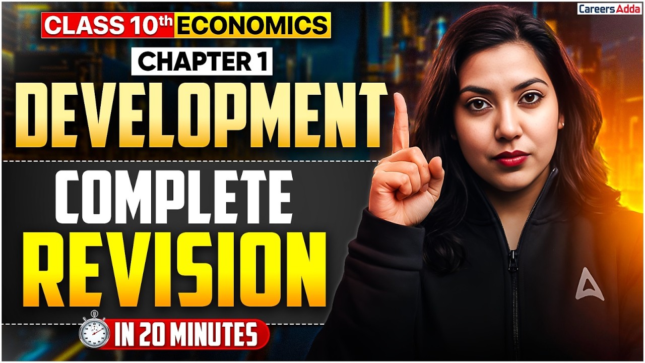 Economics Chapter 1 Development: Quick Revision & Exam Guide