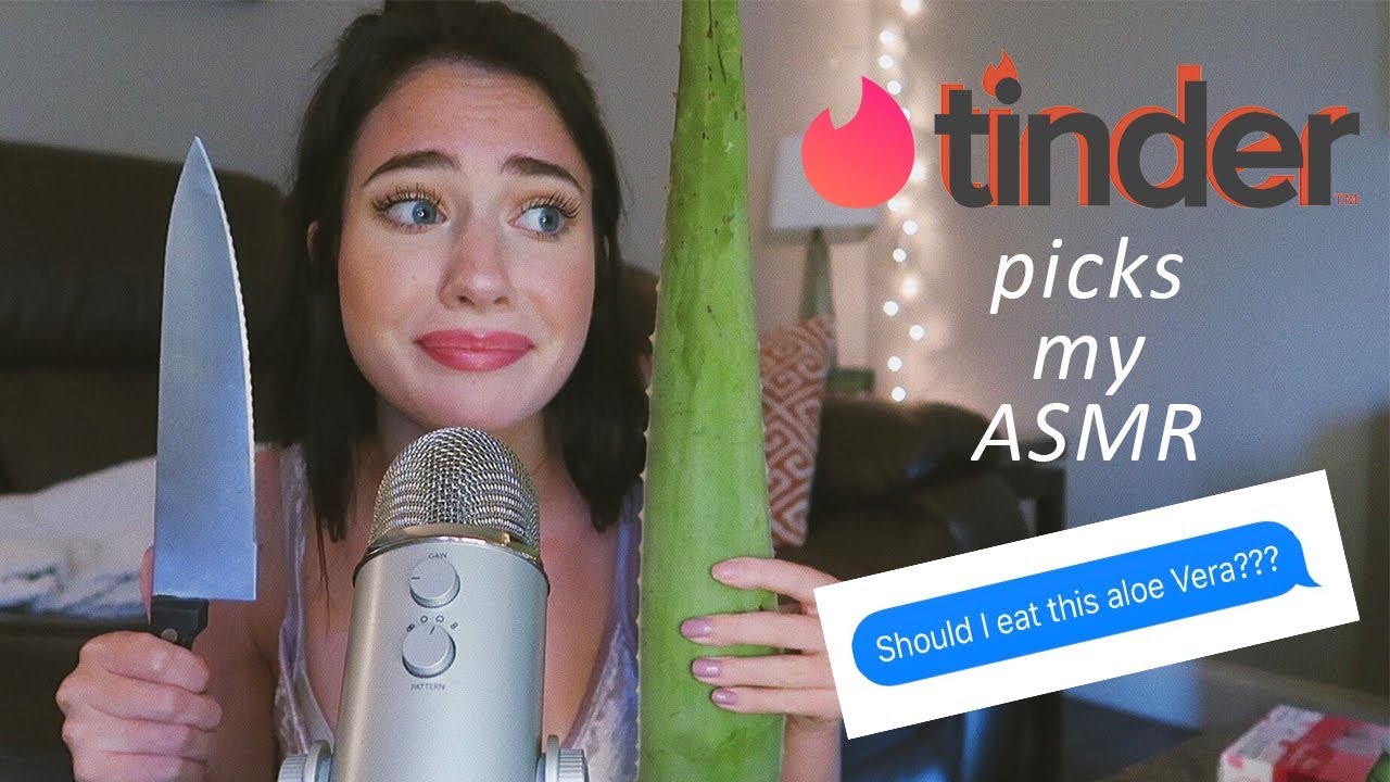 Tinder Chooses My ASMR Triggers: 5 Weird Experiments