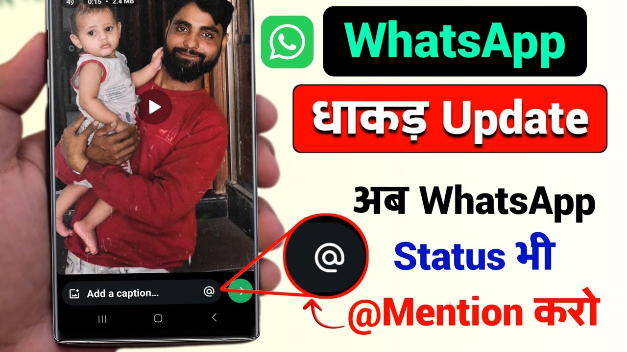 title：How to Mention Someone in WhatsApp Status (New Update Guide)