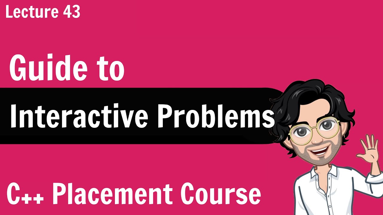 Solve Interactive Programming Problems: Expert Guide