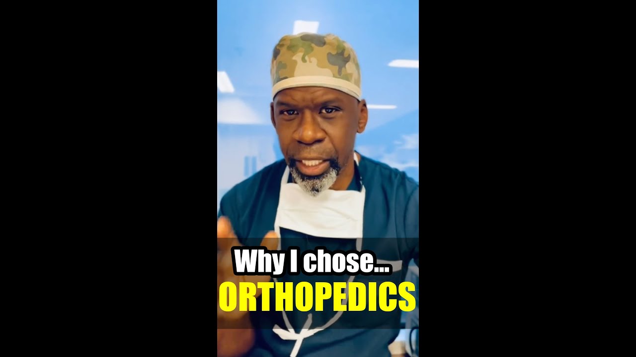 Why Orthopedics? A Surgeon's Career Choice Journey