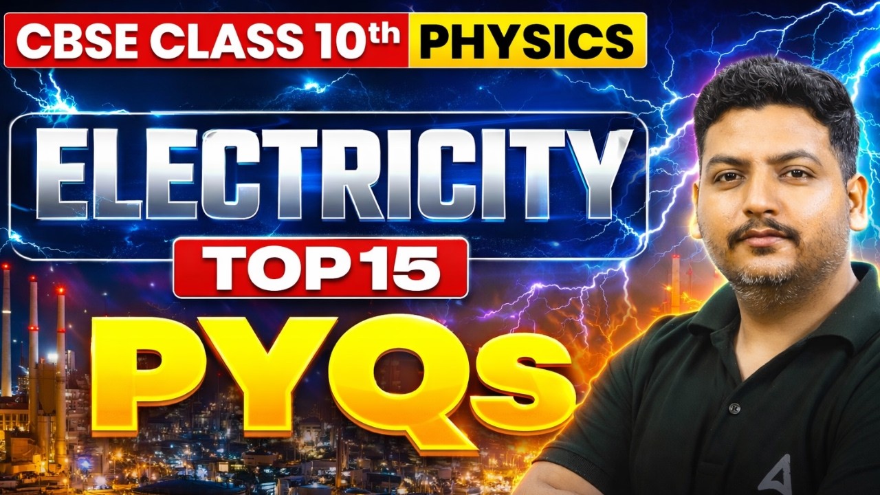 15 Electricity PYQs Solved: Board Exam Prep with Step-by-Step Guide
