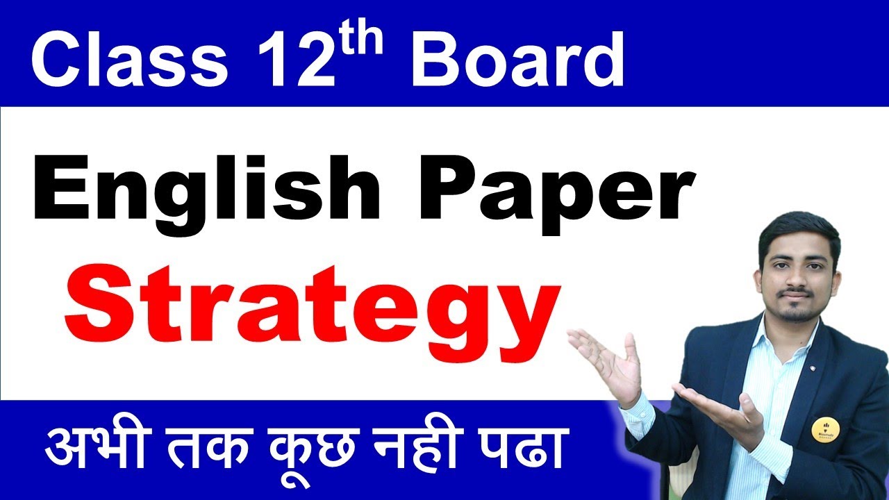 Strategic Guide: Pass 12th English Board Exam with Minimal Prep
