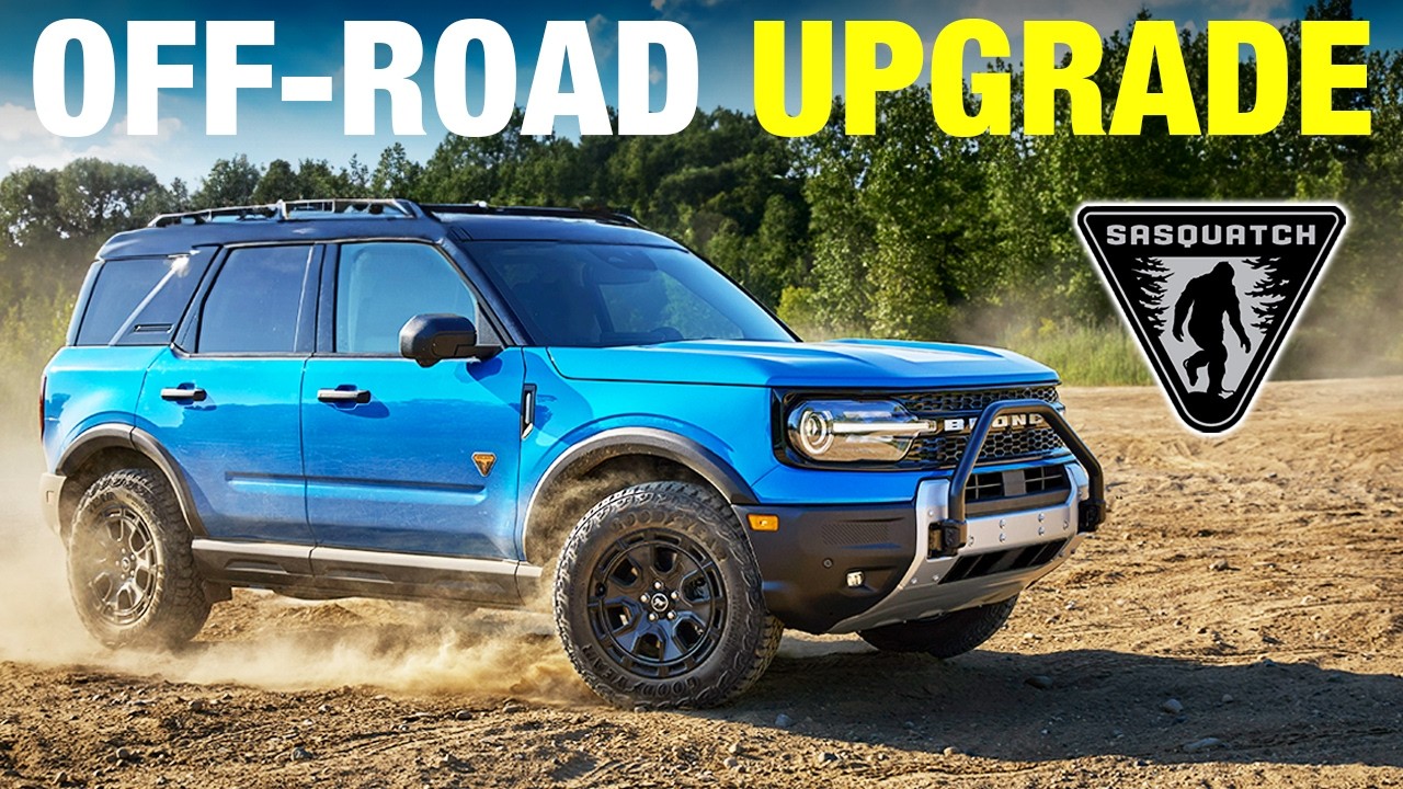 2025 Bronco Sport Sasquatch: Off-Road Upgrades Tested