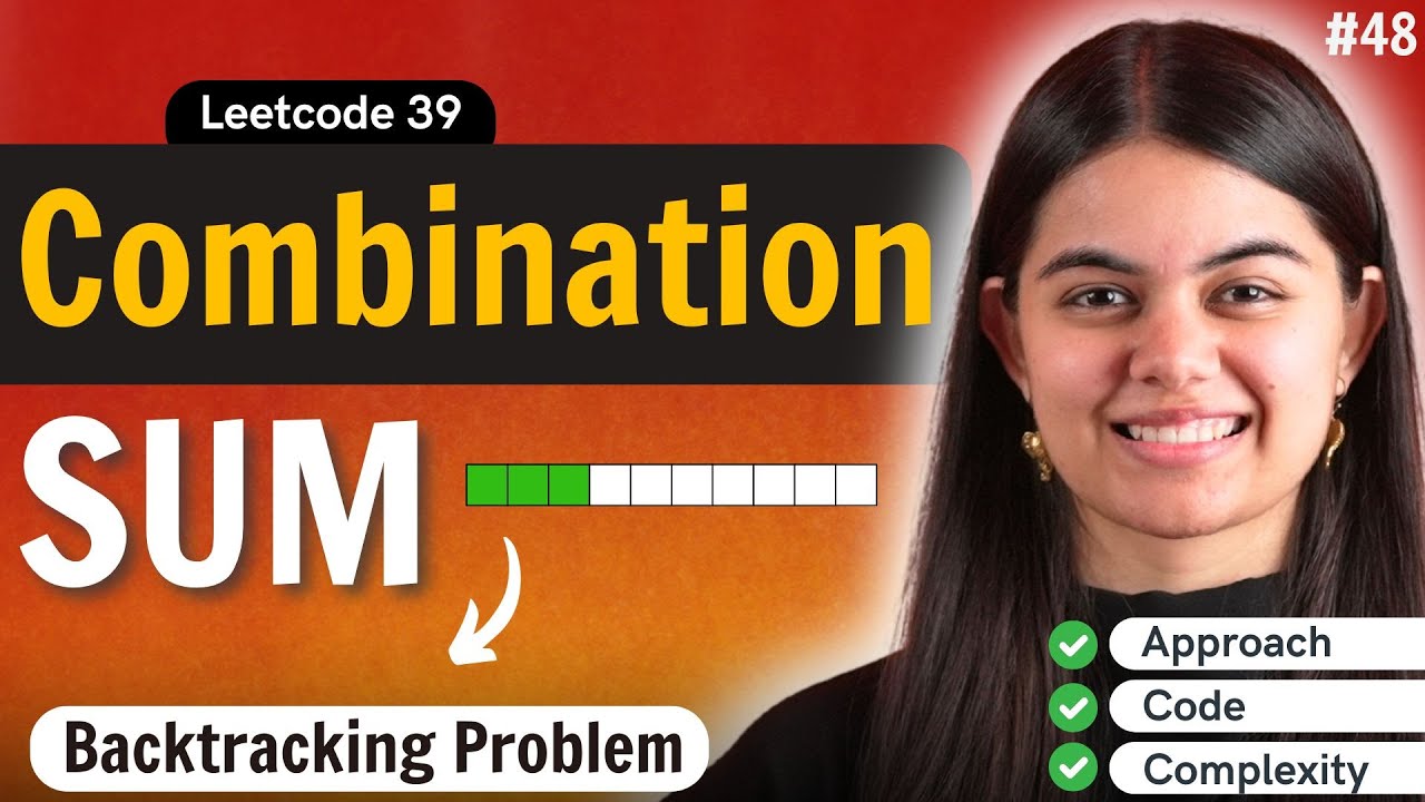 Solve Combination Sum with Recursion & Backtracking | DSA Guide
