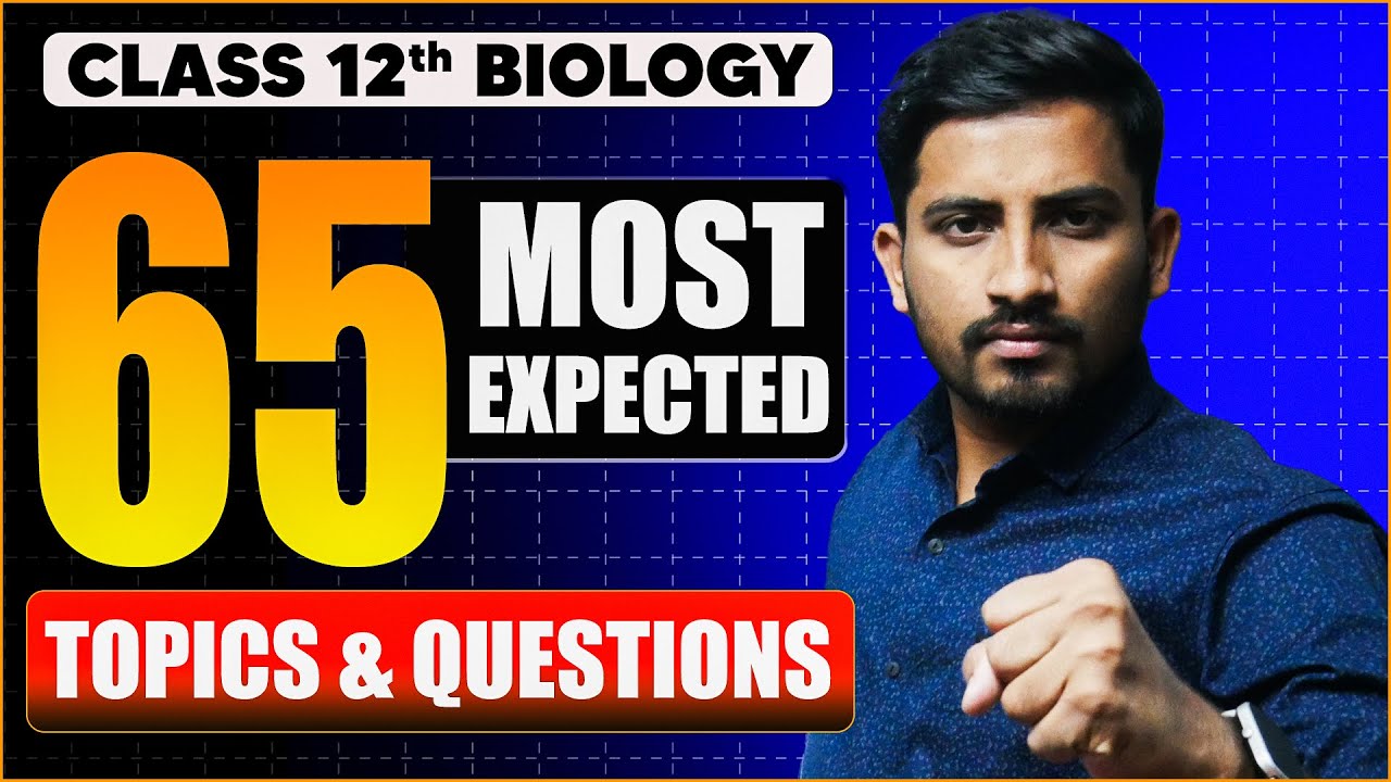 Top 12 Biology Exam Topics: Marks Distribution & Question Patterns
