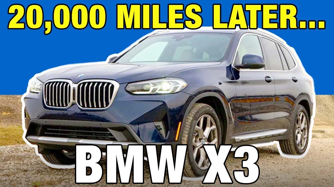 2022 BMW X3 Long-Term Review: Pros, Cons & Ownership Insights