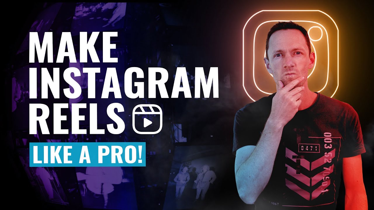 How to Create Instagram Reels: Pro Tips for Maximum Views