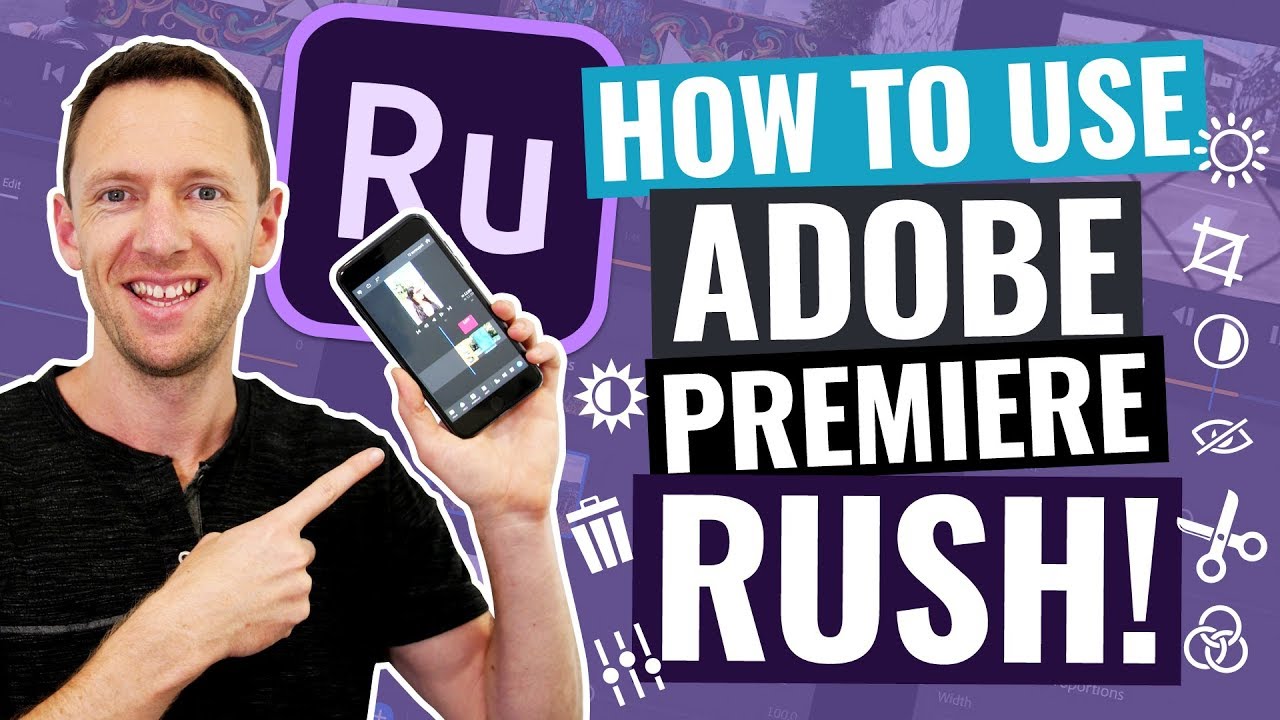 Adobe Premiere Rush Tutorial: Edit Videos Step-by-Step Guide