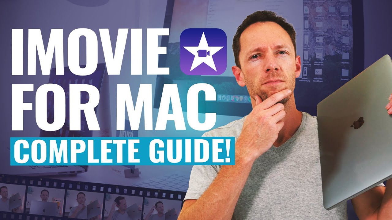 iMovie Mac Editing Guide: Step-by-Step Tutorial for Beginners