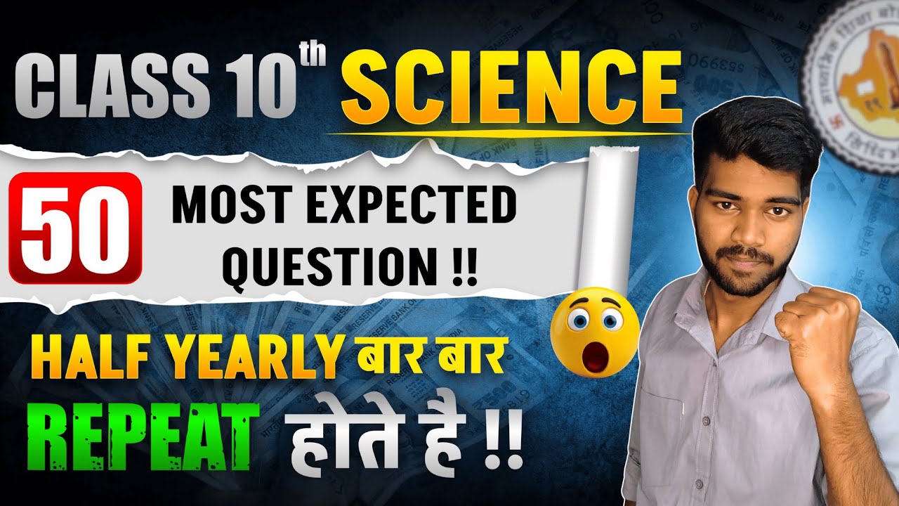 RBSE Class 10 Science Half-Yearly: Key Topics & Guaranteed Questions