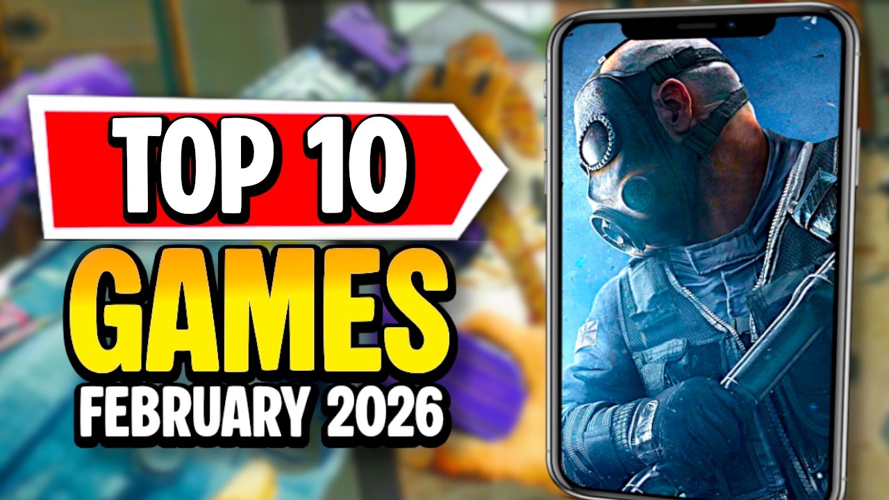 Top 10 Mobile Games to Play in February 2026