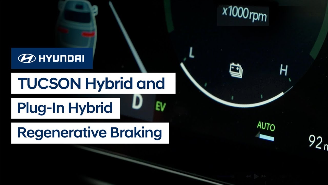 Mastering Hyundai Tucson Hybrid's Regenerative Braking System