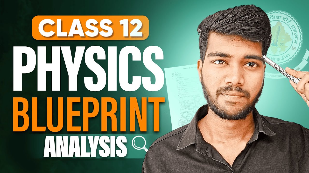 Rajasthan Board Class 12 Physics Blueprint 2024-25 Exam Pattern